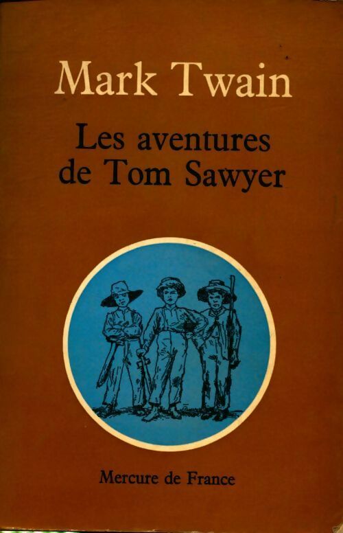 Les aventures de Tom Sawyer - Mark Twain - Livre