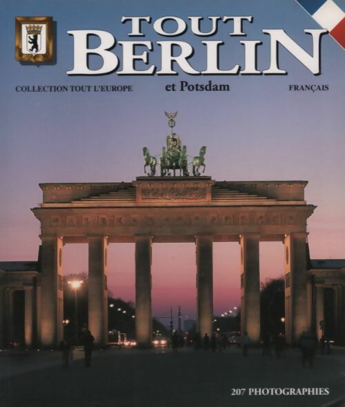 Tout Berlin et Postdam - Collectif - Livre
