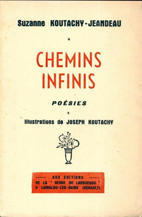 Chemins infinis. Poésies - Suzanne Koutachy-Jeandeau - Livre
