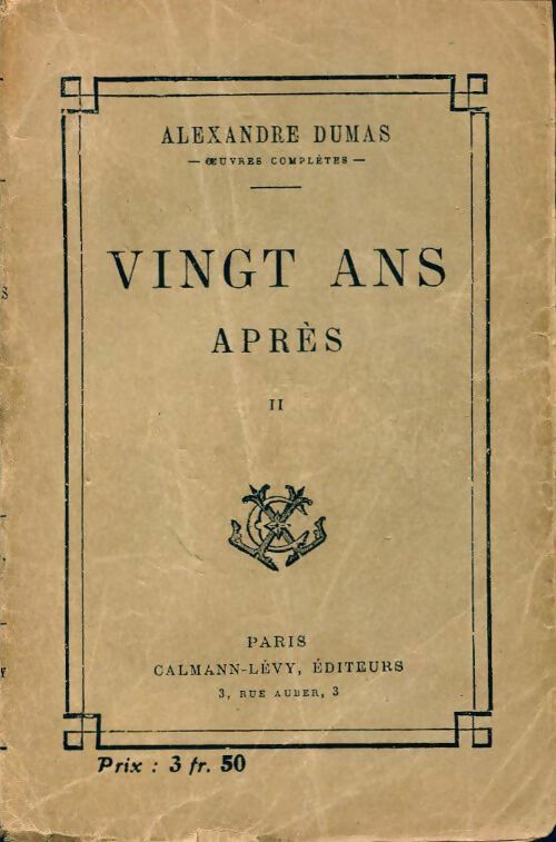 Vingt ans après Tome II - Alexandre Dumas - Livre