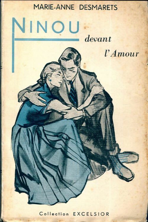 Ninou devant l'amour - Marie-Anne Desmarest - Livre