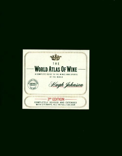 World atlas of wine - Hugh Johnson - Livre