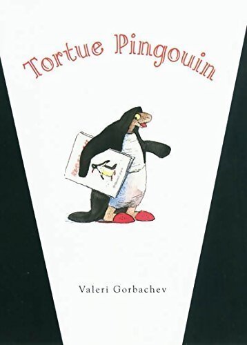 Tortue pingouin - Valeri Gorbachev - Livre