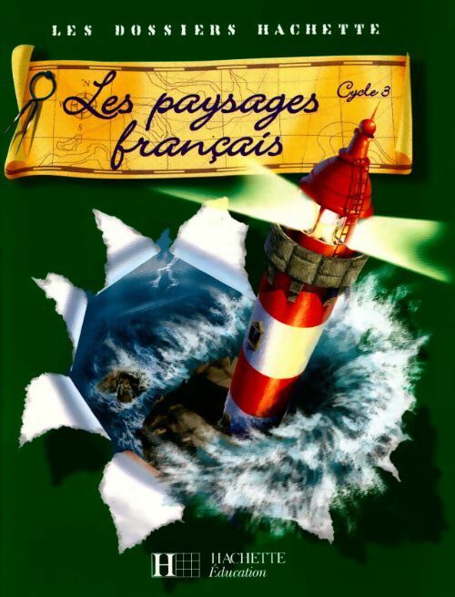Les paysages français : Cycle 3 - Maryse Clary - Livre