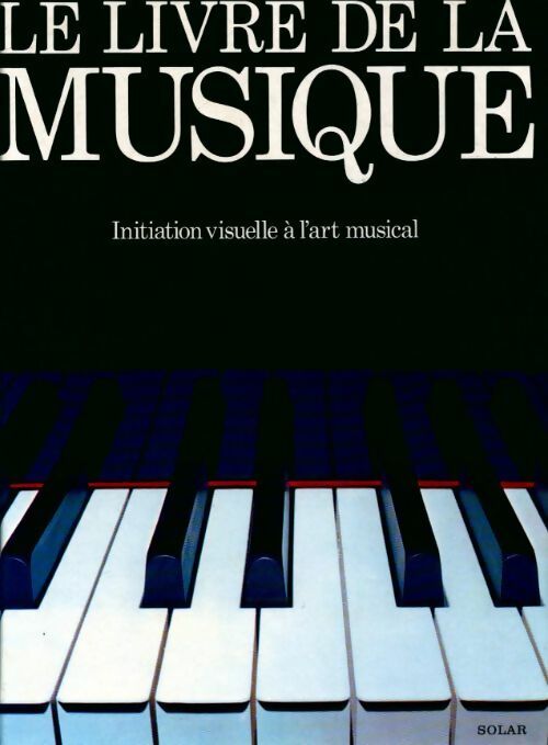 Le livre de la musique - Collectif - Livre