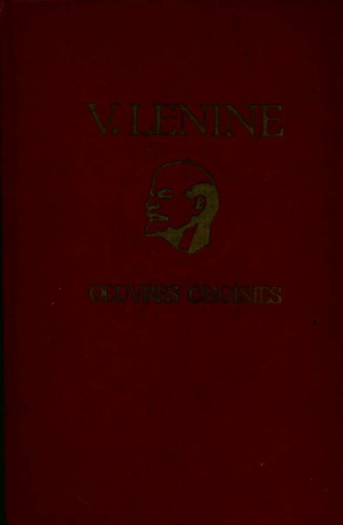 Oeuvres choisis Tome III - Vladimir Illitch Lénine - Livre