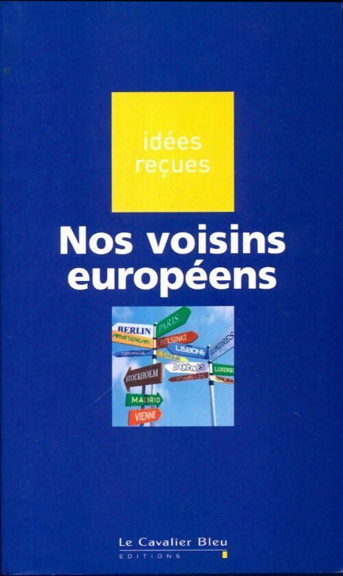 Nos voisins européens - Collectif - Livre