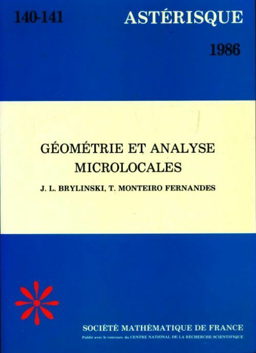 Géométrie et analyse microlocales - Collectif - Livre