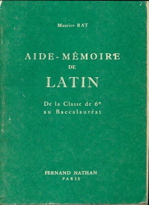 Aide-mémoire de latin - Maurice Rat - Livre