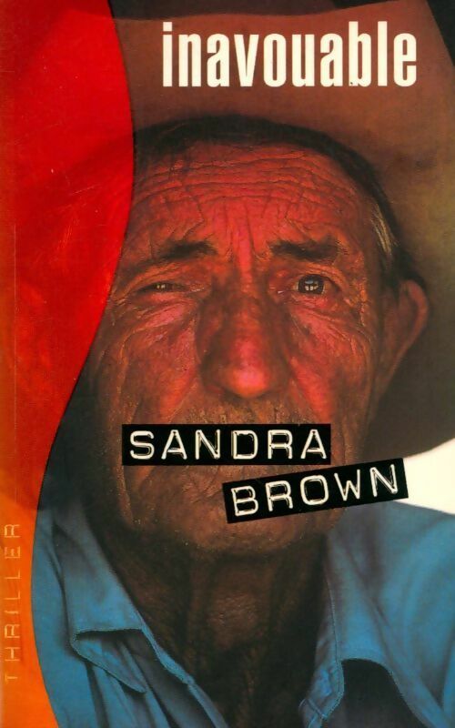 Inavouable - Sandra Brown - Livre