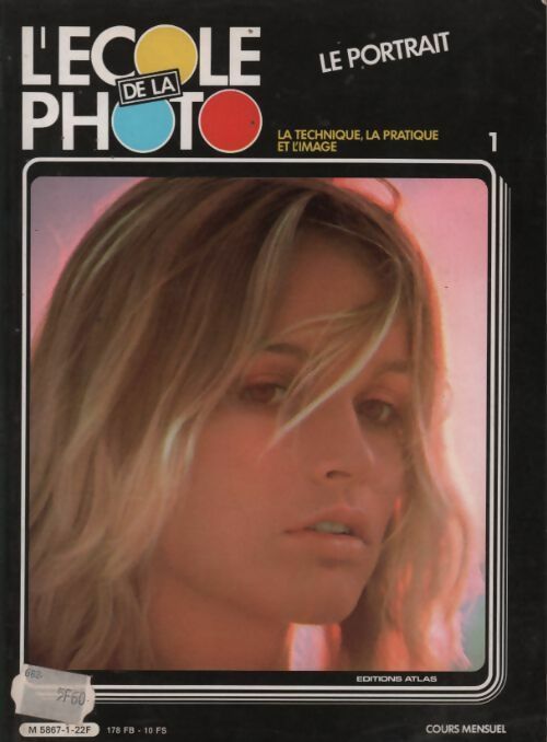 L'école de la photo. Le portrait Tome I - Collectif - Livre