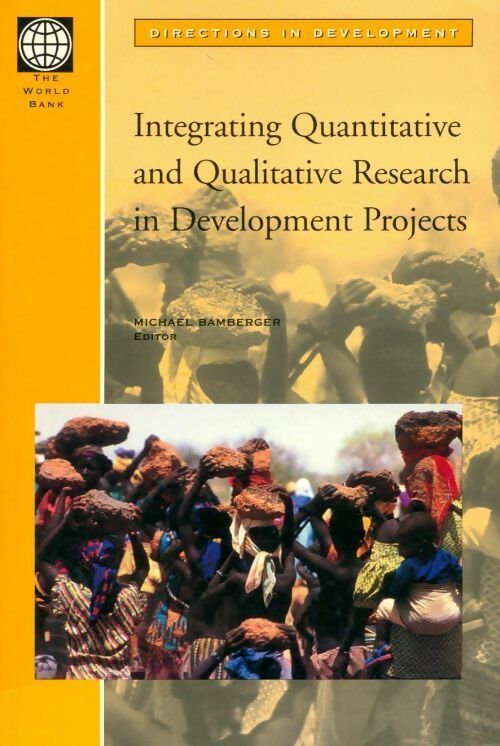 Integrating quantitative and qualitative research in development projects - Collectif - Livre