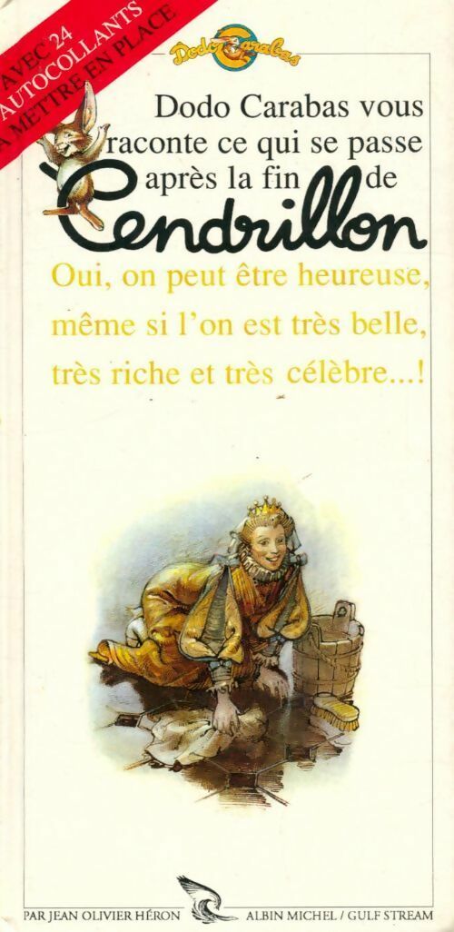 Dodo Carabas raconte ce qui se passe après la fin de Cendrillon - Jean-Olivier Héron - Livre