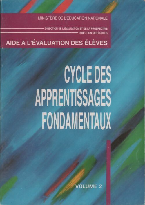 Cycle des apprentissages fondamentaux Tome II - Collectif - Livre