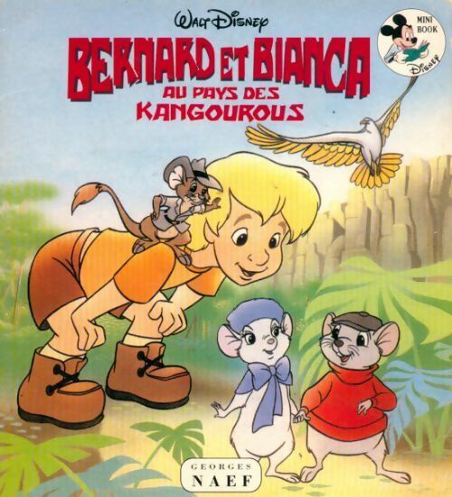 Bernard et Bianca au pays des kangourous - Walt Disney - Livre