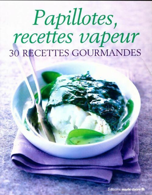 Papillottes, recettes vapeur - Collectif - Livre