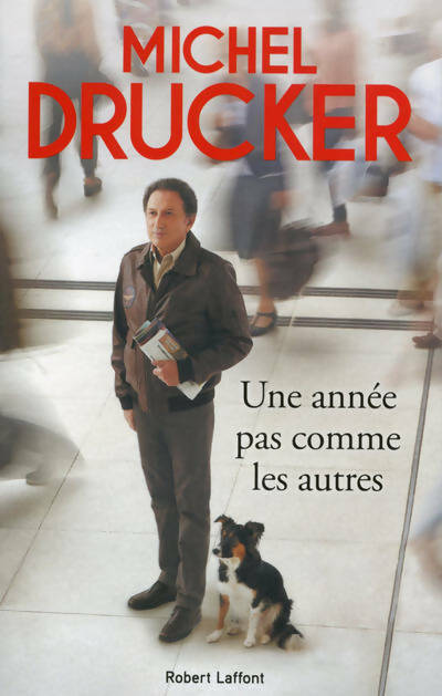 Une année pas comme les autres - Drucker - Livre
