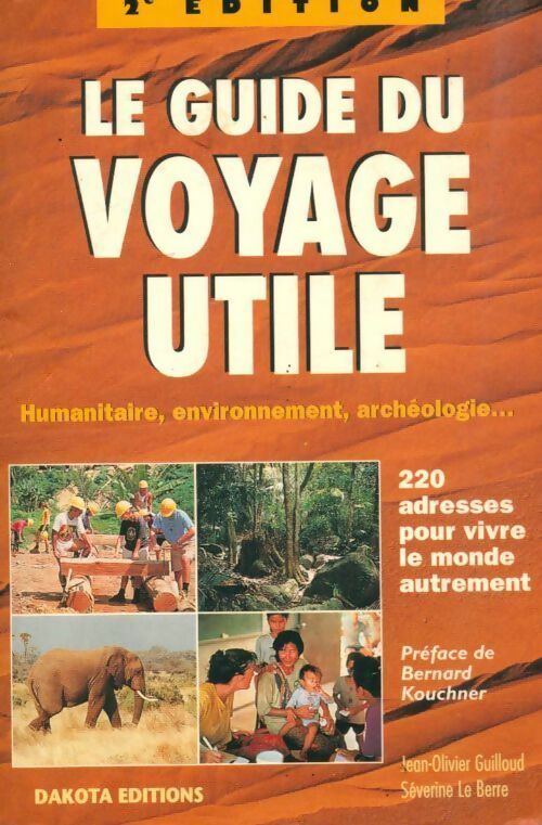 Le guide du voyage utile - Jean-Olivier Guilloud - Livre