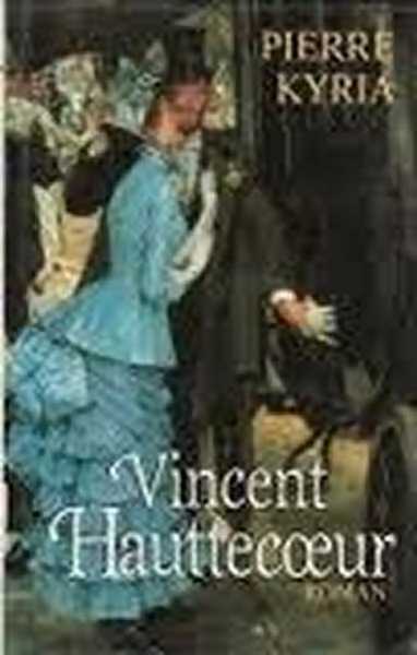 Vincent Hauttecoeur - Pierre Kyria - Livre