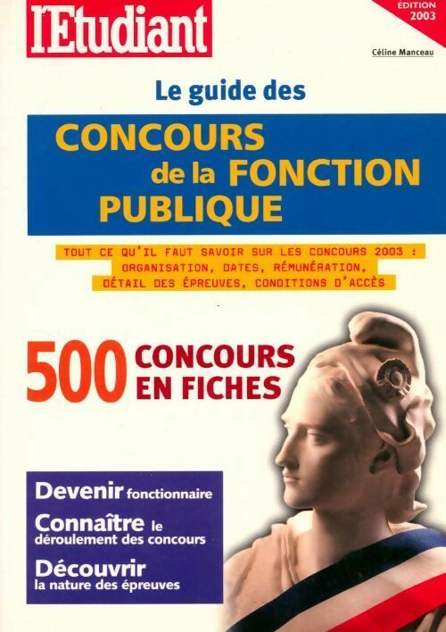 Le guide des concours de la fonction publique - Céline Manceau - Livre