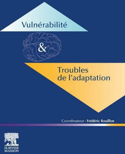 Vulnérabilité & troubles de l'adaptation - Frédéric Rouillon - Livre