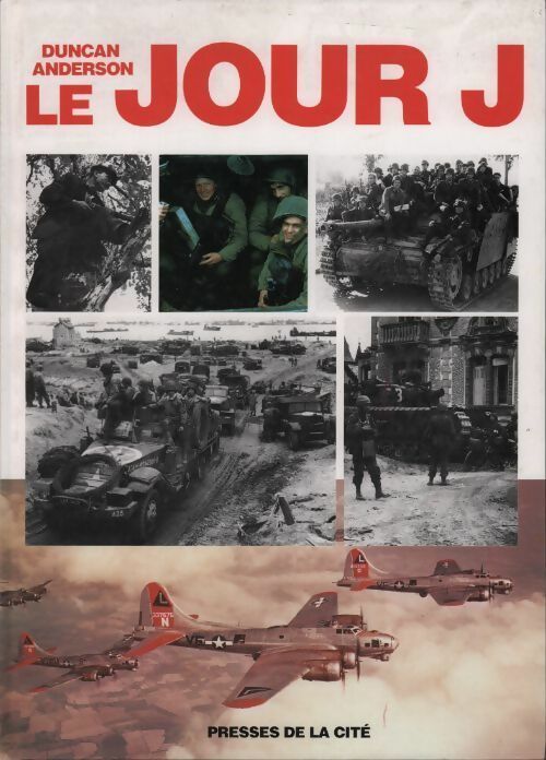 Le jour J - Duncan Anderson - Livre