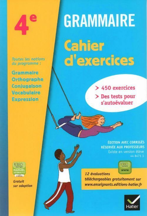 Grammaire 4e. Cahier d'exercices - Annie Lomne - Livre