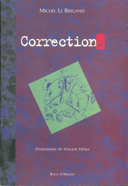 Corrections - Michel Le Brigand - Livre
