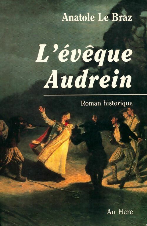 L'évêque Audrein - Anatole Le Braz - Livre