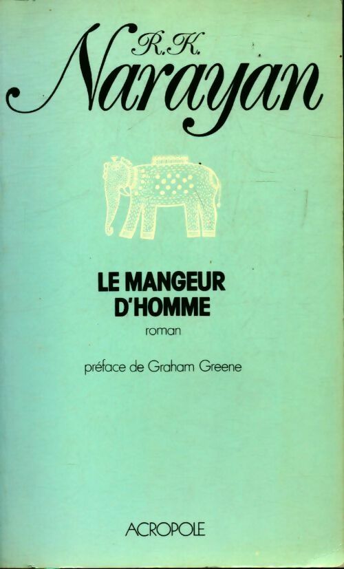 Le mangeur d'hommes - R.K. Narayan - Livre
