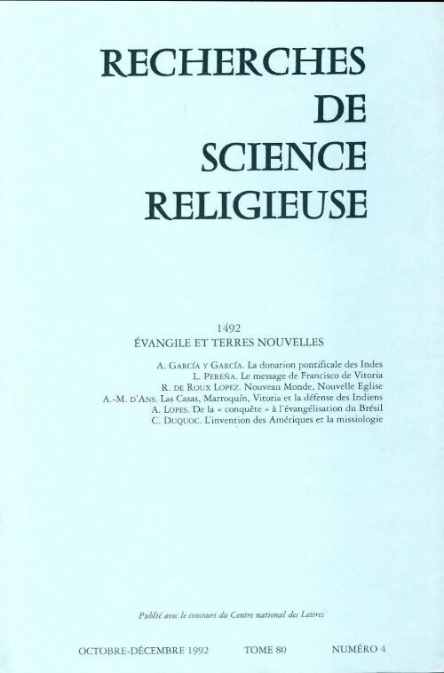 Recherches de science religieuse n°80-4 : 1492, évangile et terres nouvelles - Collectif - Livre