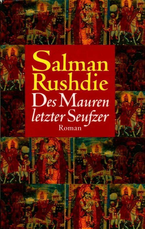 Des mauren letzter seufzer - Salman Rushdie - Livre