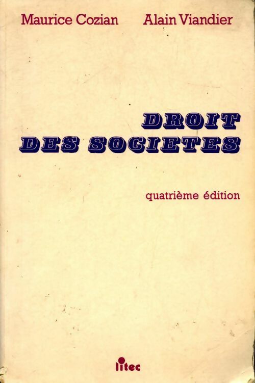 Droit des sociétés - Maurice Cozian, Alain Viandier - Livre