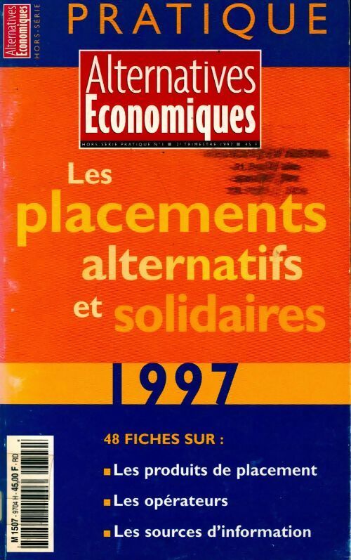 Les placements alternatifs et solidaires 1997 - Collectif - Livre