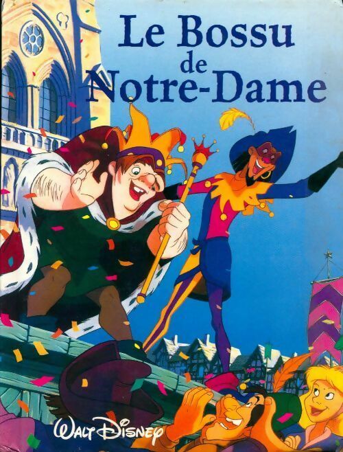 Le Bossu de Notre-Dame - Victor Hugo - Livre
