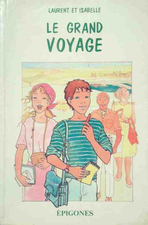 Le grand voyage - Collectif - Livre