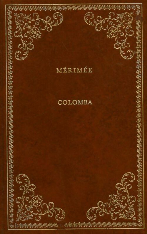 Colomba et autres nouvelles - Prosper Mérimée - Livre