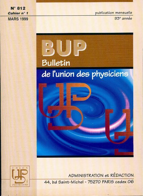 Bulletin de l'union des physiciens n°812 Cahier n°1 - Collectif - Livre