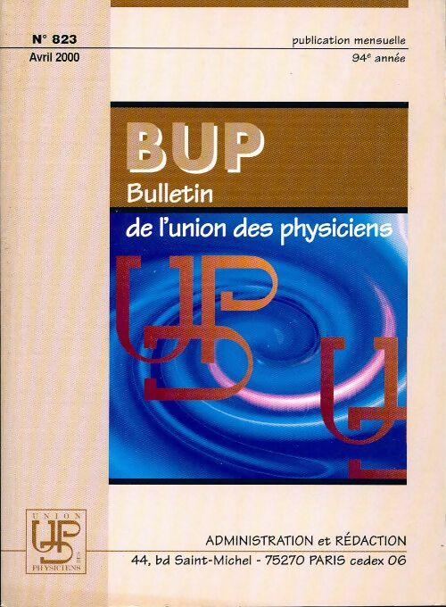 Bulletin de l'union des physiciens n°823 - Collectif - Livre