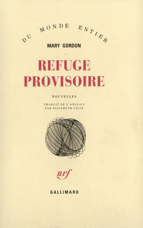 Refuge provisoire - Mary Gordon - Livre