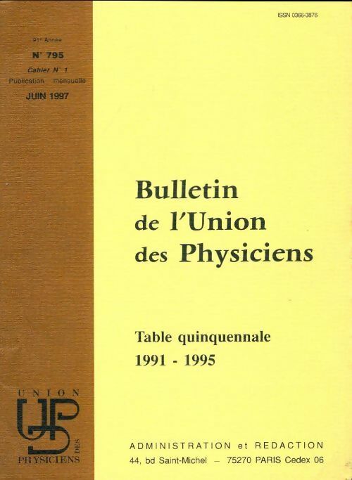 Bulletin de l'union des physiciens n°795 Cahier n°1 - Collectif - Livre