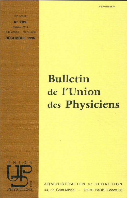 Bulletin de l'union des physiciens n°789 Cahier n°1 - Collectif - Livre