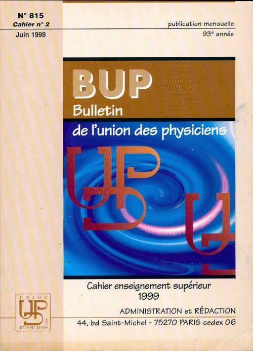 Bulletin de l'union des physiciens n°815 Cahier n°2 - Collectif - Livre