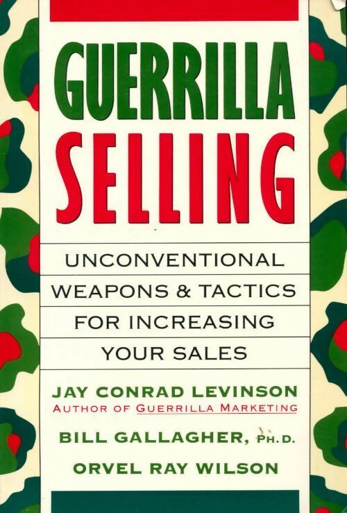 Guerrilla selling - Jay Conrad Levinson - Livre