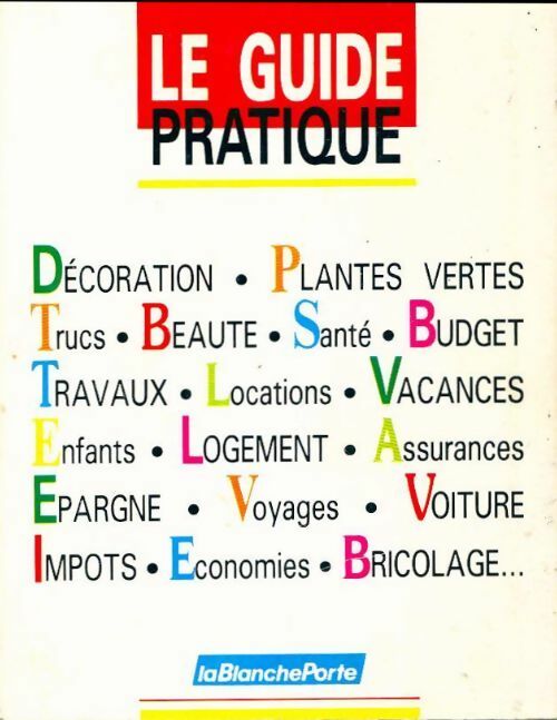 Le guide pratique - Jacqueline Chalons - Livre