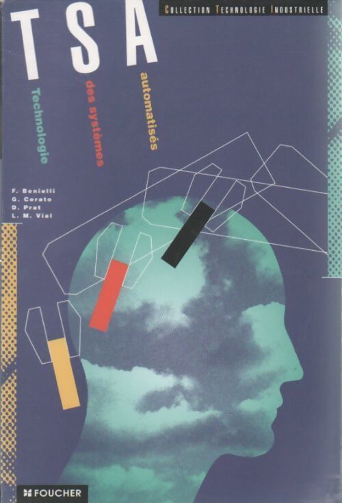 Technologie des systèmes automatisés - Collectif - Livre