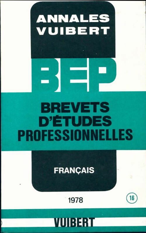 Annales du BEP Français 1978 - Collectif - Livre