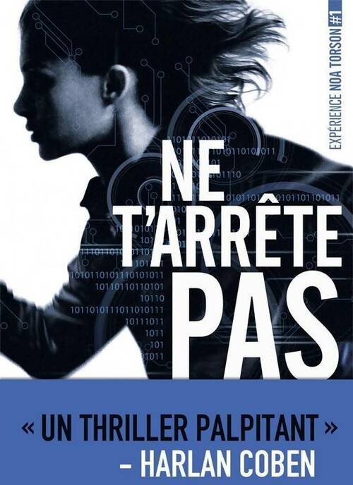 Ne t'arrête pas - Michelle Gagnon - Livre