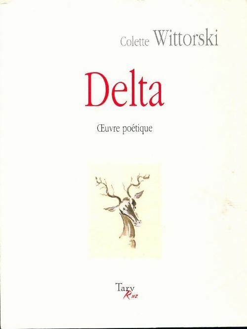 Delta - Colette Wittorski - Livre