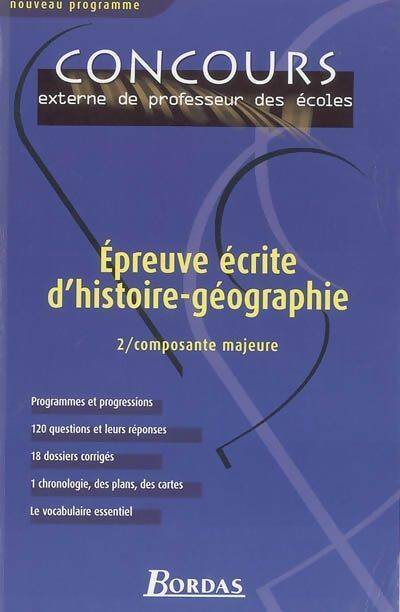 Epreuve écrite d'histoire-géographie Tome II : Composante majeure - Madeleine Michaux - Livre